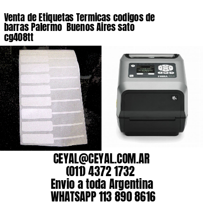 Venta de Etiquetas Termicas codigos de barras Palermo  Buenos Aires sato cg408tt