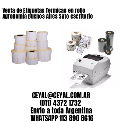 Venta de Etiquetas Termicas en rollo Agronomia Buenos Aires Sato escritorio