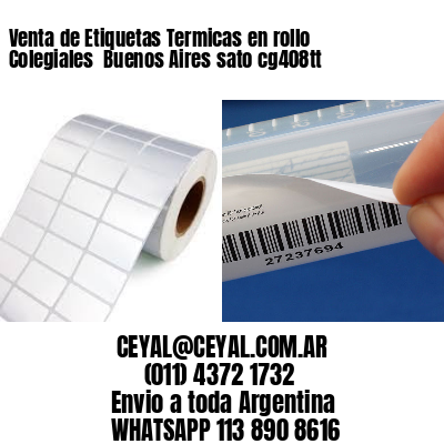 Venta de Etiquetas Termicas en rollo Colegiales  Buenos Aires sato cg408tt