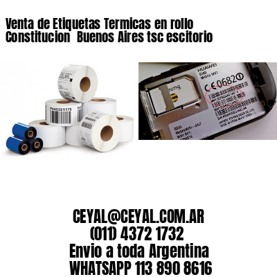 Venta de Etiquetas Termicas en rollo Constitucion  Buenos Aires tsc escitorio