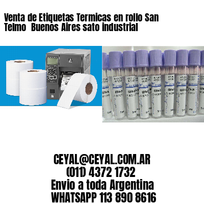 Venta de Etiquetas Termicas en rollo San Telmo  Buenos Aires sato industrial
