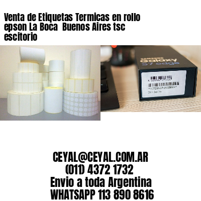 Venta de Etiquetas Termicas en rollo epson La Boca  Buenos Aires tsc escitorio