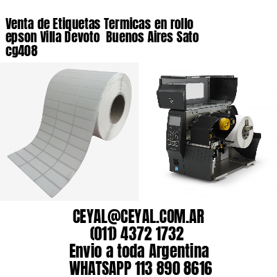 Venta de Etiquetas Termicas en rollo epson Villa Devoto  Buenos Aires Sato cg408