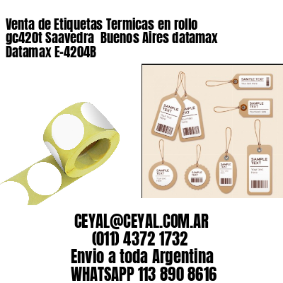 Venta de Etiquetas Termicas en rollo gc420t Saavedra  Buenos Aires datamax Datamax E-4204B