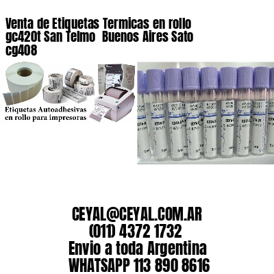 Venta de Etiquetas Termicas en rollo gc420t San Telmo  Buenos Aires Sato cg408