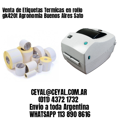 Venta de Etiquetas Termicas en rollo gk420t Agronomia Buenos Aires Sato