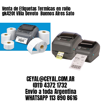 Venta de Etiquetas Termicas en rollo gk420t Villa Devoto  Buenos Aires Sato