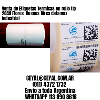 Venta de Etiquetas Termicas en rollo tlp 2844 Flores  Buenos Aires datamax industrial