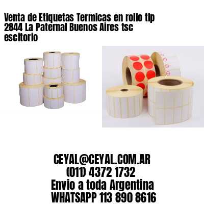 Venta de Etiquetas Termicas en rollo tlp 2844 La Paternal Buenos Aires tsc escitorio