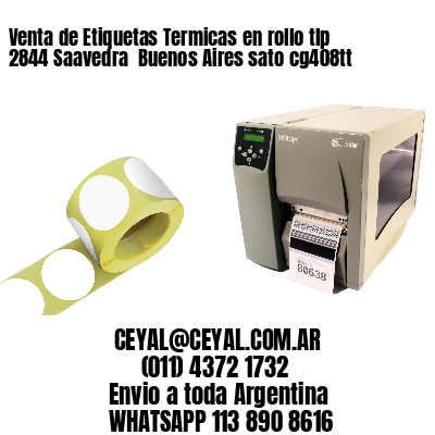 Venta de Etiquetas Termicas en rollo tlp 2844 Saavedra  Buenos Aires sato cg408tt
