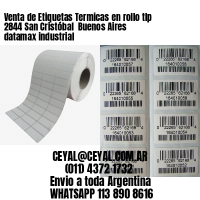 Venta de Etiquetas Termicas en rollo tlp 2844 San Cristóbal  Buenos Aires datamax industrial