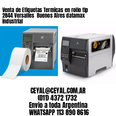 Venta de Etiquetas Termicas en rollo tlp 2844 Versalles  Buenos Aires datamax industrial