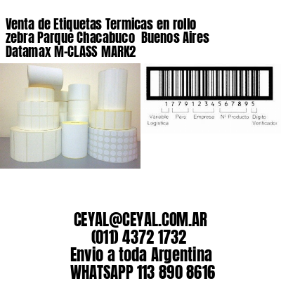 Venta de Etiquetas Termicas en rollo zebra Parque Chacabuco  Buenos Aires Datamax M-CLASS MARK2