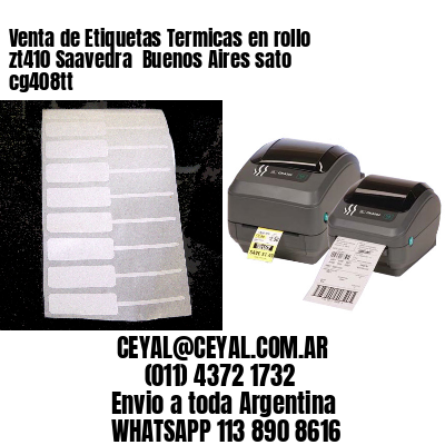 Venta de Etiquetas Termicas en rollo zt410 Saavedra  Buenos Aires sato cg408tt