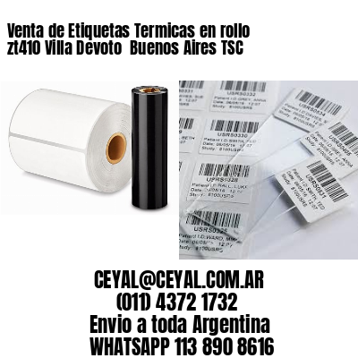 Venta de Etiquetas Termicas en rollo zt410 Villa Devoto  Buenos Aires TSC