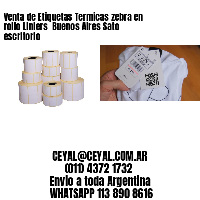 Venta de Etiquetas Termicas zebra en rollo Liniers  Buenos Aires Sato escritorio