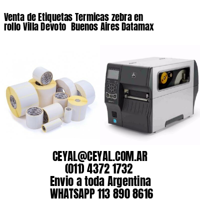 Venta de Etiquetas Termicas zebra en rollo Villa Devoto  Buenos Aires Datamax