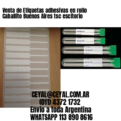 Venta de Etiquetas adhesivas en rollo Caballito Buenos Aires tsc escitorio