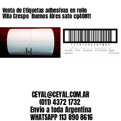 Venta de Etiquetas adhesivas en rollo Villa Crespo  Buenos Aires sato cg408tt