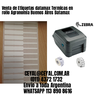 Venta de Etiquetas datamax Termicas en rollo Agronomia Buenos Aires Datamax
