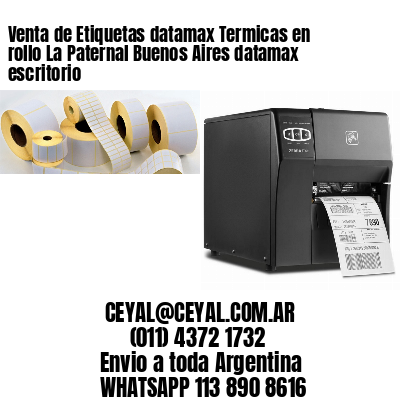 Venta de Etiquetas datamax Termicas en rollo La Paternal Buenos Aires datamax escritorio