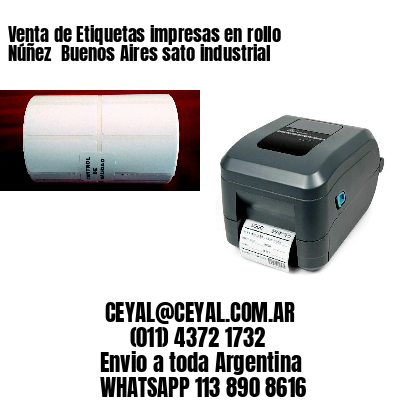 Venta de Etiquetas impresas en rollo Núñez  Buenos Aires sato industrial