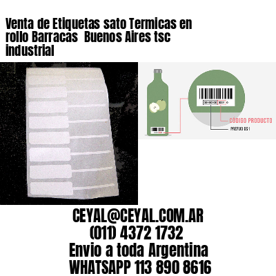 Venta de Etiquetas sato Termicas en rollo Barracas  Buenos Aires tsc industrial
