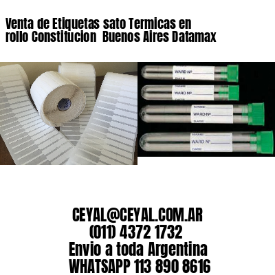 Venta de Etiquetas sato Termicas en rollo Constitucion  Buenos Aires Datamax