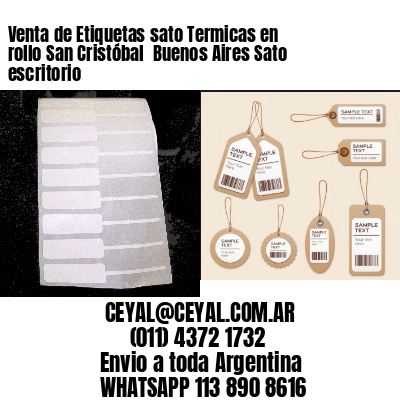Venta de Etiquetas sato Termicas en rollo San Cristóbal  Buenos Aires Sato escritorio
