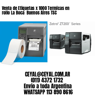 Venta de Etiquetas x 1000 Termicas en rollo La Boca  Buenos Aires TSC