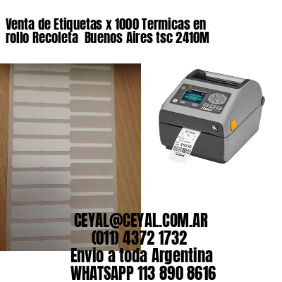 Venta de Etiquetas x 1000 Termicas en rollo Recoleta  Buenos Aires tsc 2410M