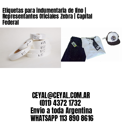 Etiquetas para indumentaria de lino | Representantes Oficiales Zebra | Capital Federal