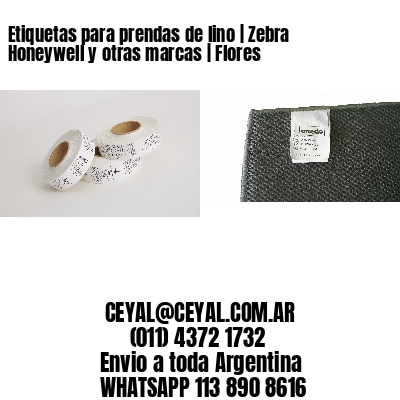Etiquetas para prendas de lino | Zebra Honeywell y otras marcas | Flores