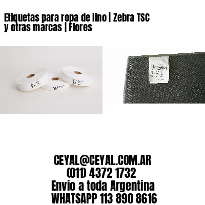 Etiquetas para ropa de lino | Zebra TSC y otras marcas | Flores