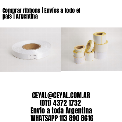 Comprar ribbons | Envíos a todo el país | Argentina