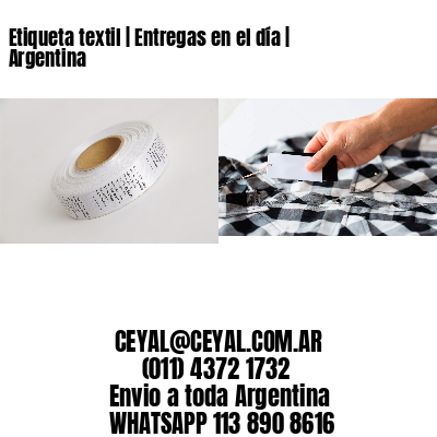 Etiqueta textil | Entregas en el día | Argentina