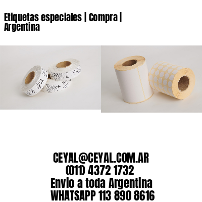 Etiquetas especiales | Compra | Argentina