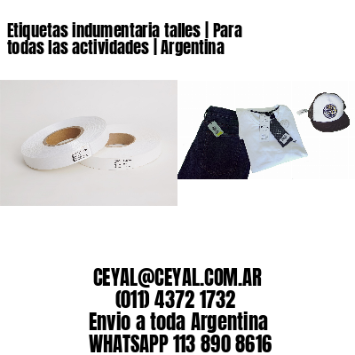 Etiquetas indumentaria talles | Para todas las actividades | Argentina