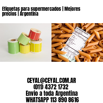 Etiquetas para supermercados | Mejores precios | Argentina