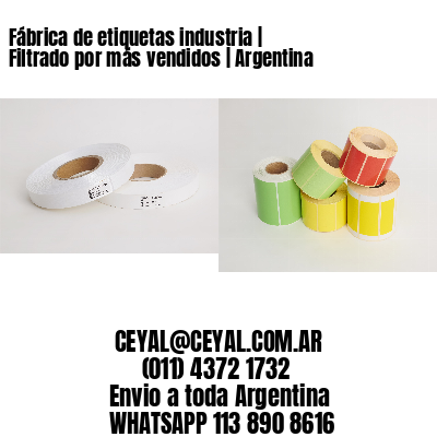 Fábrica de etiquetas industria | Filtrado por más vendidos | Argentina