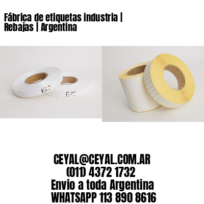 Fábrica de etiquetas industria | Rebajas | Argentina