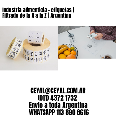 Industria alimenticia – etiquetas | Filtrado de la A a la Z | Argentina