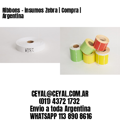 Ribbons – insumos Zebra | Compra | Argentina