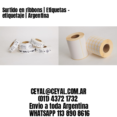 Surtido en ribbons | Etiquetas – etiquetaje | Argentina