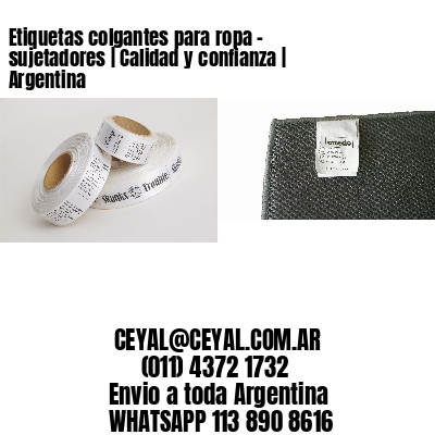 Etiquetas colgantes para ropa – sujetadores | Calidad y confianza | Argentina