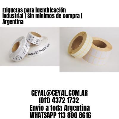 Etiquetas para identificación industrial | Sin mínimos de compra | Argentina