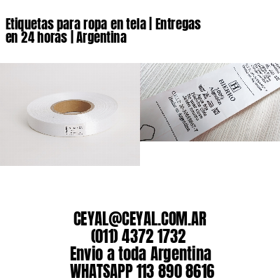 Etiquetas para ropa en tela | Entregas en 24 horas | Argentina