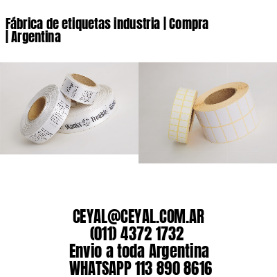 Fábrica de etiquetas industria | Compra | Argentina
