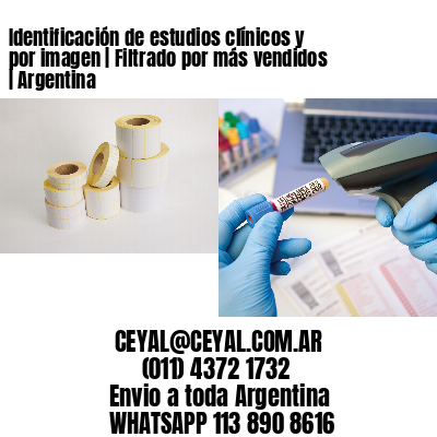 Identificación de estudios clínicos y por imagen | Filtrado por más vendidos | Argentina