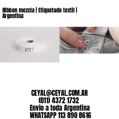 Ribbon mezcla | Etiquetado textil | Argentina